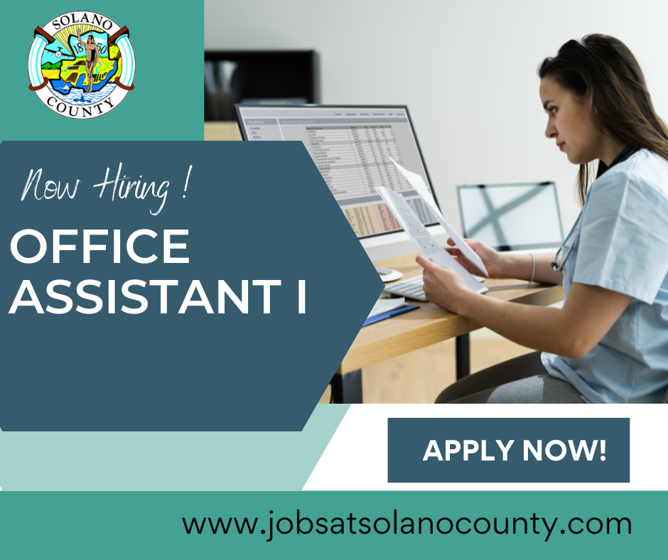 Job Announcement Office Assistant I County of Solano